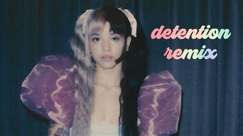 Detention Remix Melanie Martinez ~ Youtube