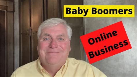 Baby Boomers Build Online Business Youtube