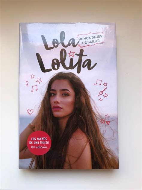 Lola Lolita Nunca Dejes De Bailar De Segunda Mano Por 1295 Eur En