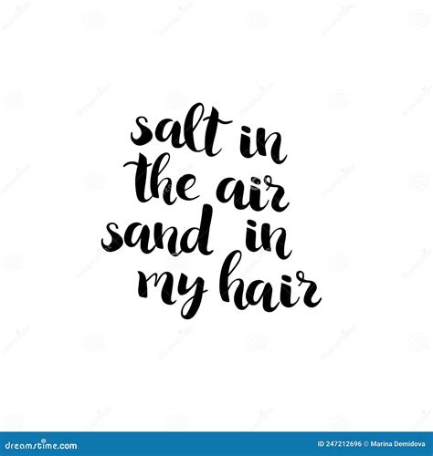 Salt In The Air Sand In My Hair Lettering Stock Illustration