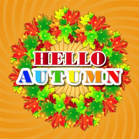 Hello Autumn Background Bright Autumn Leaves You Can Place Your Text