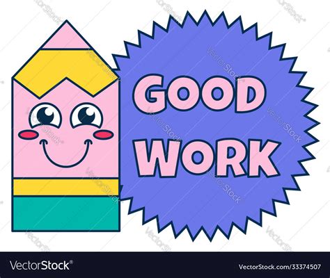 Good Work Teacher Reward Sticker School Award Vector Image