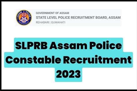 Slprb Assam Police Constable Recruitment Apply On Line Final
