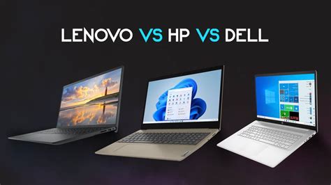 Lenovo Vs Hp Vs Dell Which Laptop Brand To Buy In 2024