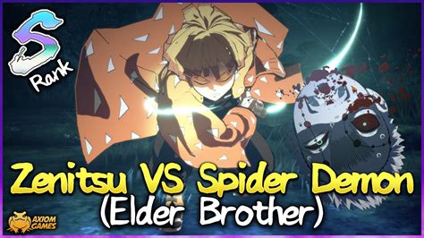 Demon Slayer S Rank Zenitsu Vs Spider Demon Elder Brother Youtube