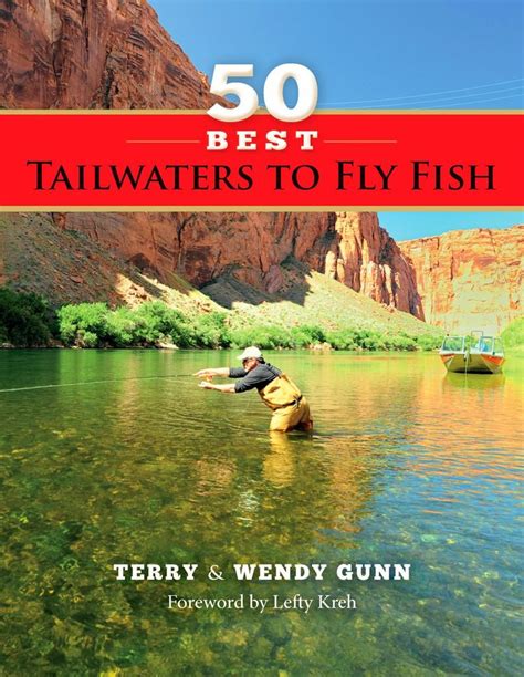 111° West Book Review 50 Best Tailwaters To Fly Fish Fly Fishing