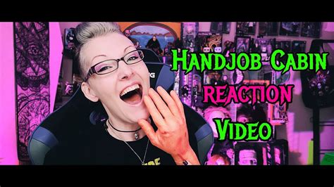 HANDJOB CABIN TRAILER REACTION VIDEO Official Trailer YouTube