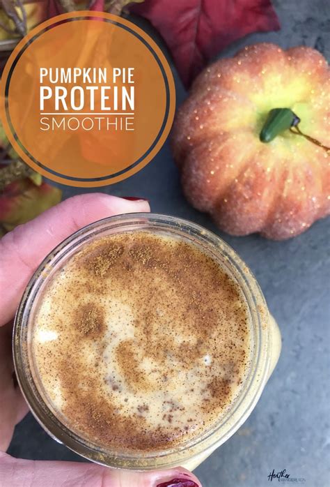 Pumpkin Pie Protein Smoothie Heather Mangieri Nutrition