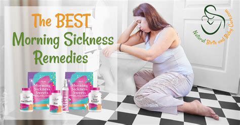The Best Morning Sickness Remedies