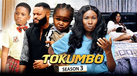 tokumbo 3 new movie ebube obio sonia uche dan david trending 2022 nigerian nollywood movie