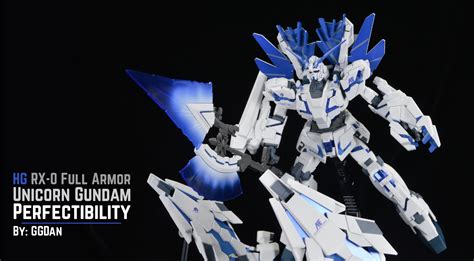Hg Rx 0 Full Armor Unicorn Gundam Perfectibility