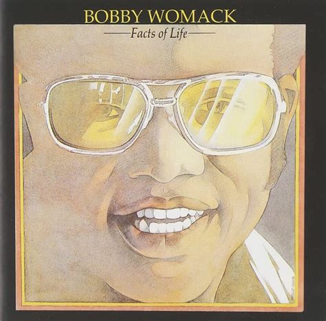 Facts Of Life Bobby Womack Clayton Ivey Jerry Masters Pete Carr