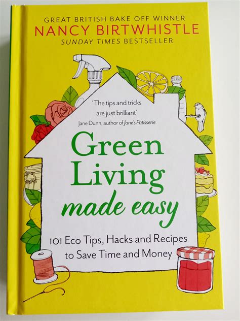 Nancy Birtwhistle – Green Living Made Easy: 101 Eco Tips, Hacks and