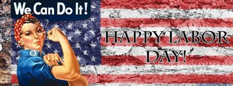 Labor Day Facebook Timeline Covers Pictures Labor Day 2015 Fb Covers
