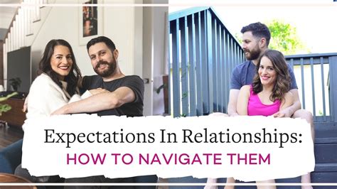 Expectations In Relationships How To Navigate Them Youtube