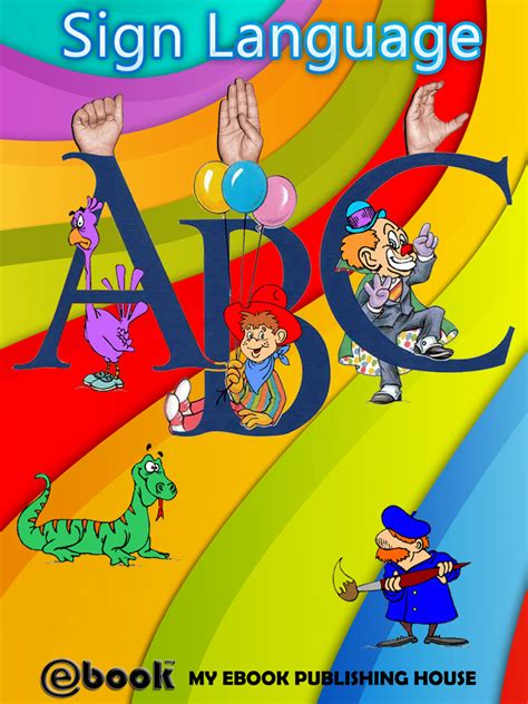 Sign Language Abc By My Ebook Publishing House Read Online