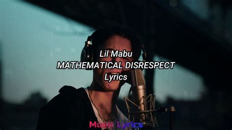 Lil Mabu Mathematical Disrespect Lyrics Youtube