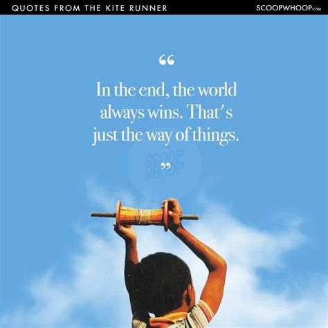 18 Quotes From ‘the Kite Runner That Remind Us How Life Just Passes Us
