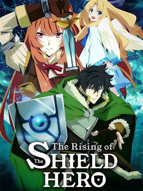 The Rising Of The Shield Hero Streaming Vostfr - The Rising of the Shield Hero - Série TV 2019 - AlloCiné