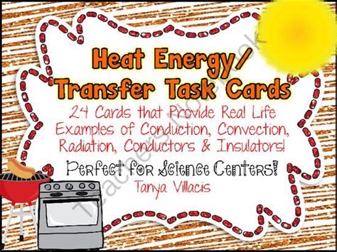 Heat Energy Transfer Task Cards Conduction Convection Radiation From