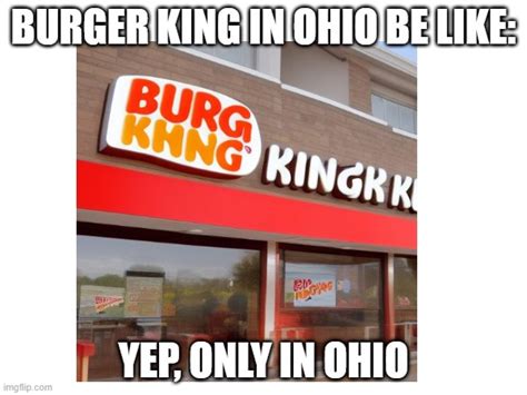 Average Day In Ohio Meme 5 Burg Khng Imgflip
