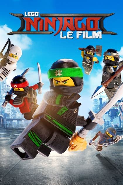 Lego Ninjago Le Film The Lego Ninjago Movie Sur Itunes