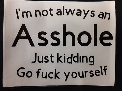 Im Not Always As Asshole Decal Etsy