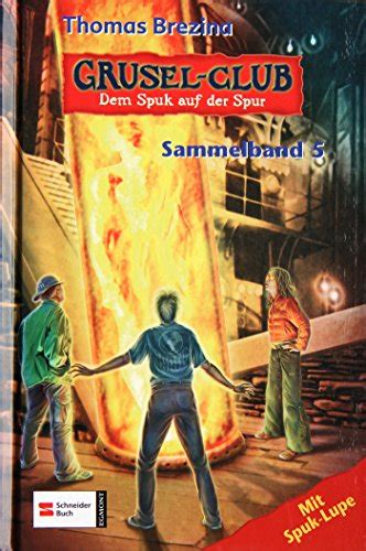 Buch Grusel Club Dem Spuk Auf Der Spur Sammelband Thomas Brezina