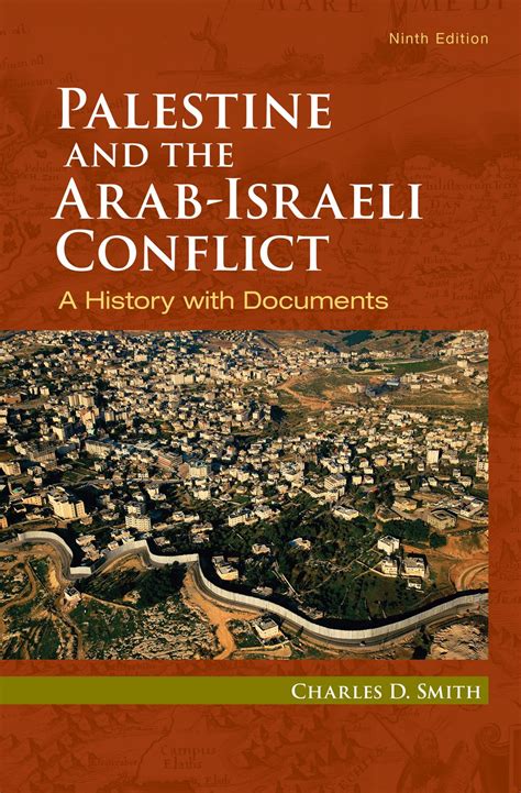 Palestine And The Arab Israeli Conflict A History With Documents