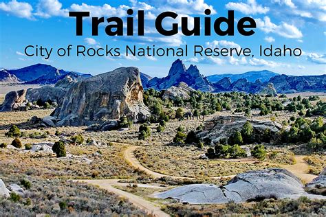 Discover And Explore The Best Hiking Trails In City Of Rocks National