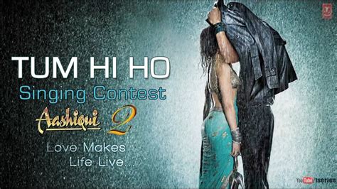 Aashiqui 2 Tum Hi Ho Song Music By Mithoon Mp4 Dvdrip Download Momsdownloadfast