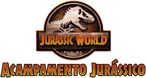 Você Está No Acampamento Jurássico Jurassic World Acampamento