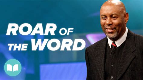 Roar The Word Bishop Keith Butler Living Word Christian Center