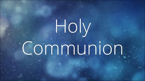 What Is Holy Communion At Christ Lutheran Church Youtube