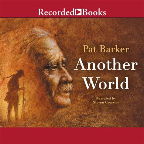 Another World A Novel By Pat Barker Ebook Barnes And Noble®