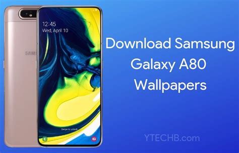 Want To Download Samsung Galaxy A80 Wallpapers Heres The Collection