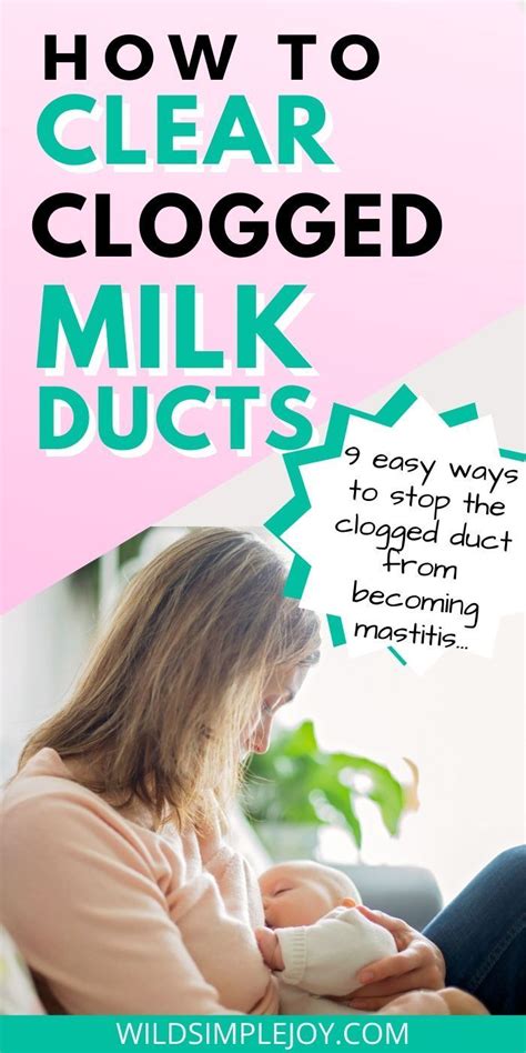 How To Clear Breast Milk Ducts Breastfeeding Essentials