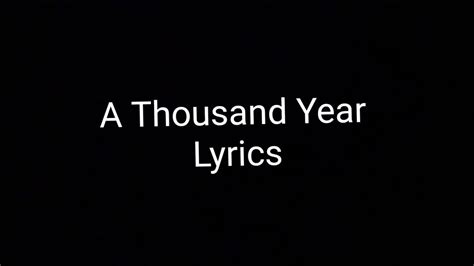 A Thousand Years Lyrics Youtube