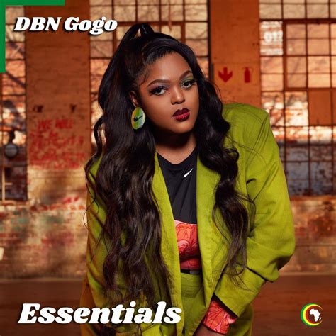 Dbn Gogo Essentials Playlist Afrocharts