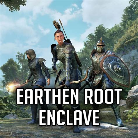 Earthen Root Enclave Dungeon Guide For Eso Alcasthq