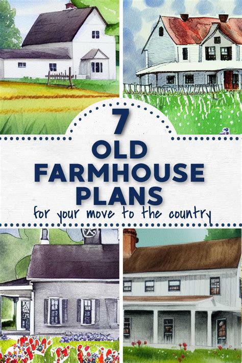 7 Gorgeously Old Fashioned Farmhouse Plans