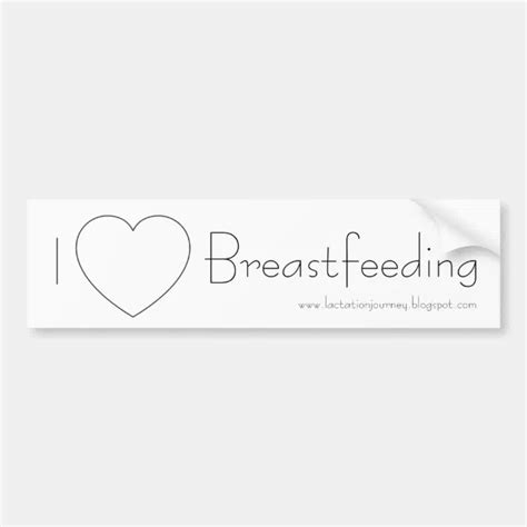 I Love Breastfeeding Bumper Sticker Zazzle