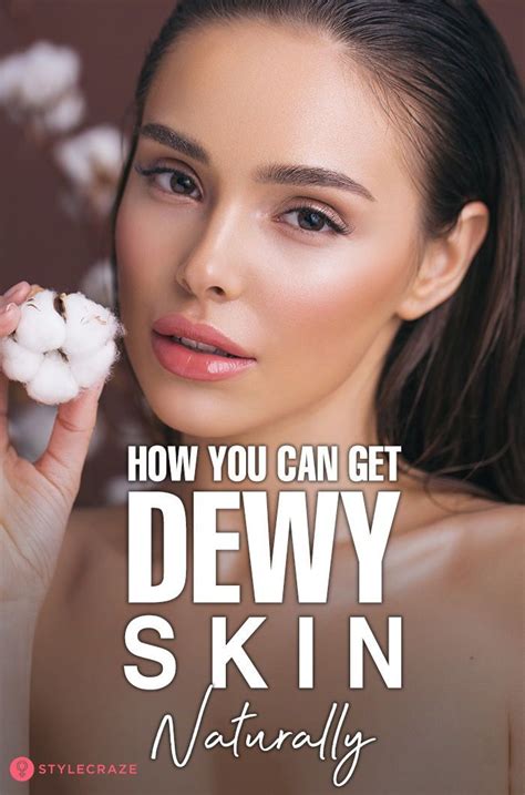 This Is How You Can Get Dewy Skin Naturally Dewy Skin Natural Hair