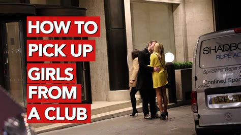 how to pick up girls from a club youtube