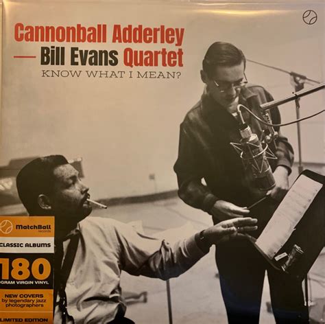 Cannonball Adderley Bill Evans Quartet Know What I Mean 2019 Vinyl