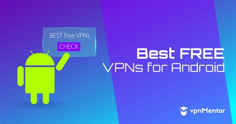 5 Best 100 Free Vpn Apps For Android Working In August 2019