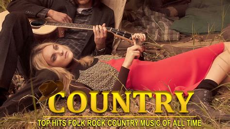 greatest folk rock and country music of all time with lyrics top hits folk rock country music