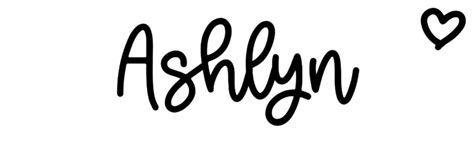 Ashlyn Name Meaning Origin Variations And More