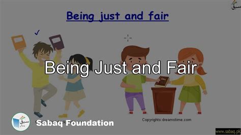 Being Just And Fair General Knowledge Lecture Sabaqpk Youtube