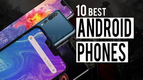 10 Best Android Phones To Buy In 2018 2019 Boost Your Performance